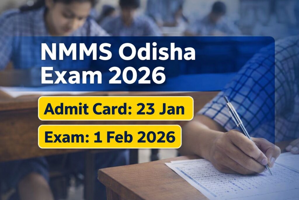 NMMS Odisha Exam 2026 admit card release and exam date announcement