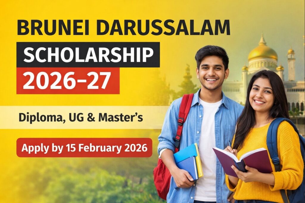 Brunei Darussalam Scholarship 2026–27 for Indian students – Diploma, UG and Master’s courses