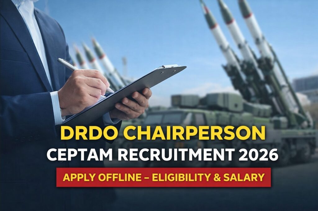 DRDO Chairperson CEPTAM Recruitment 2026 notification apply offline eligibility salary