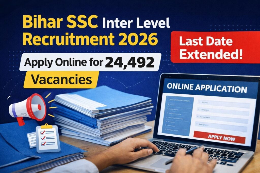 BSSC Inter Level Recruitment 2026 apply online for 24492 vacancies last date 31 January 2026
