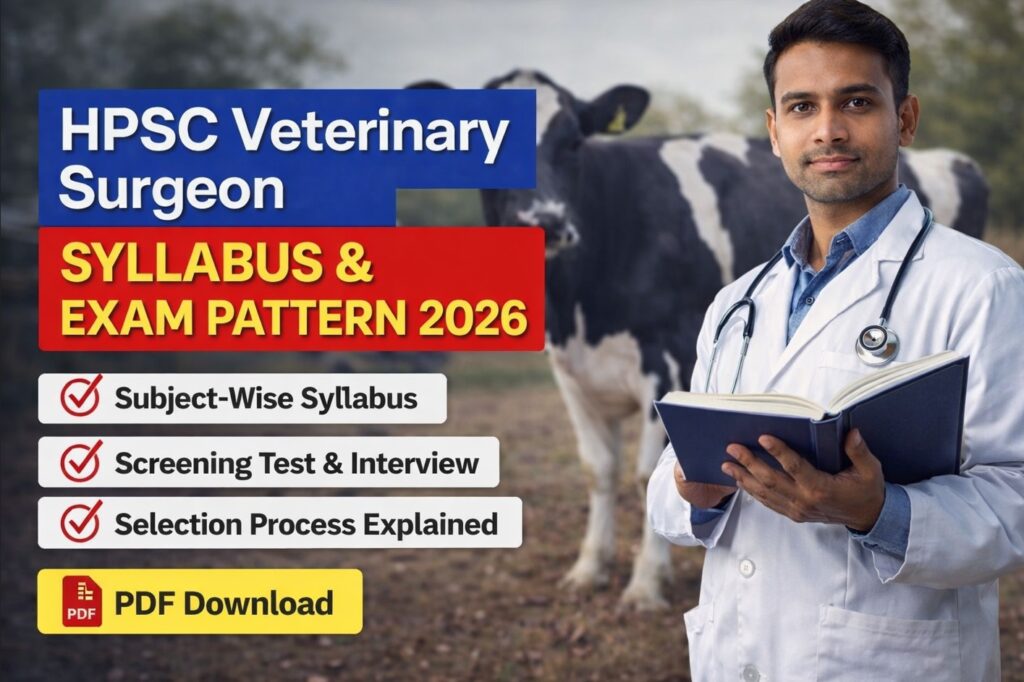 HPSC Veterinary Surgeon syllabus and exam pattern 2026 subject wise