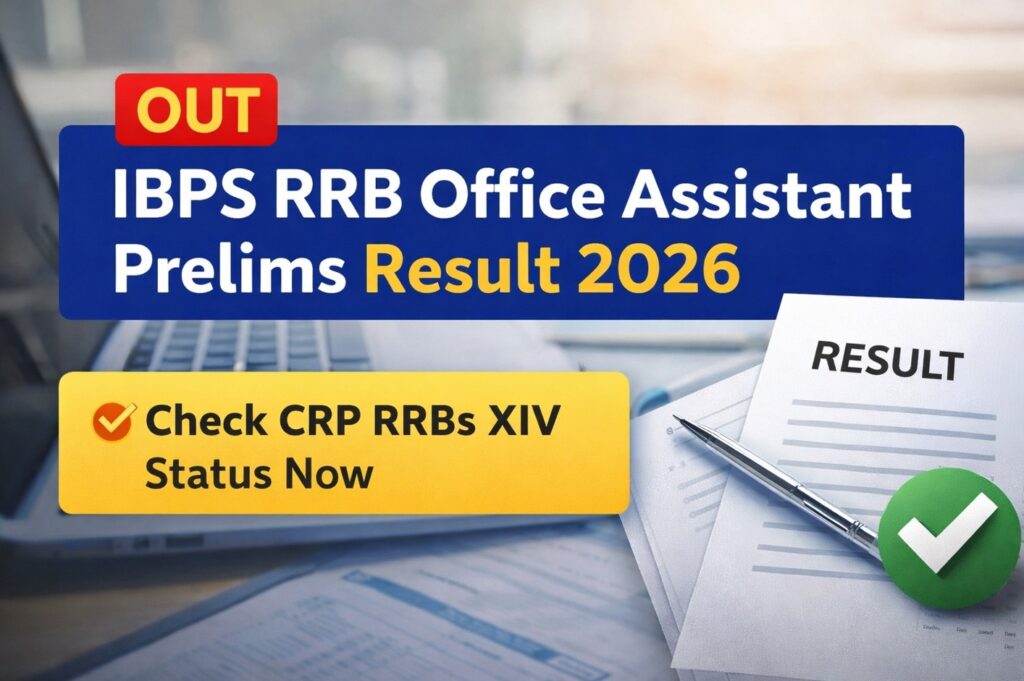 IBPS RRB Office Assistant Prelims Result 2026 declared for CRP RRBs XIV