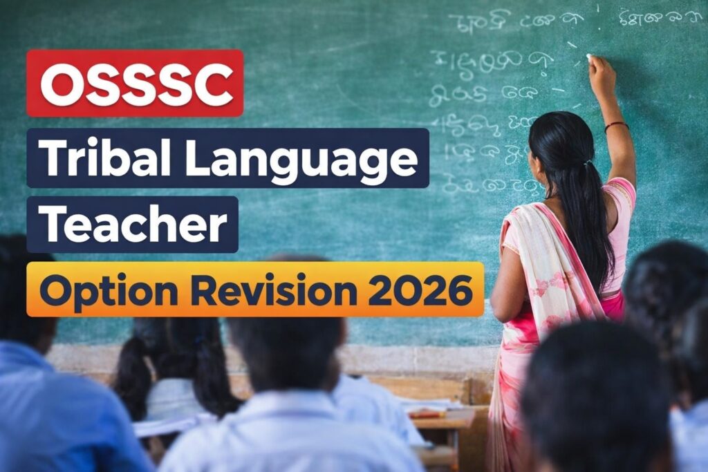 OSSSC Tribal Language Teacher option revision 2026 official notice update