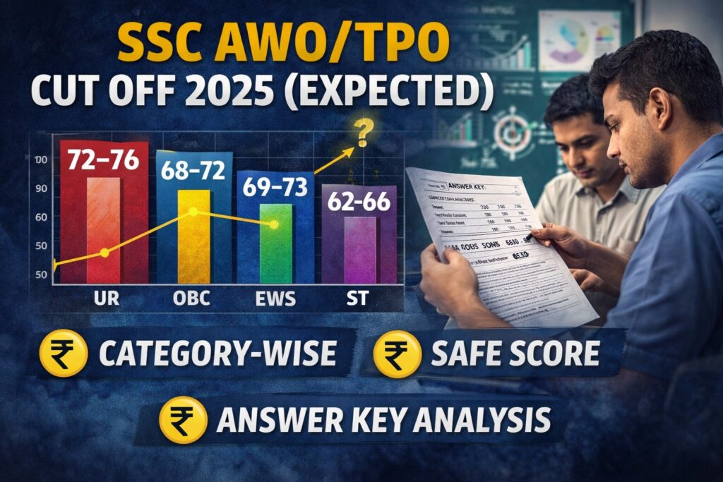 SSC AWO TPO cut off 2025 expected category wise safe score after answer key