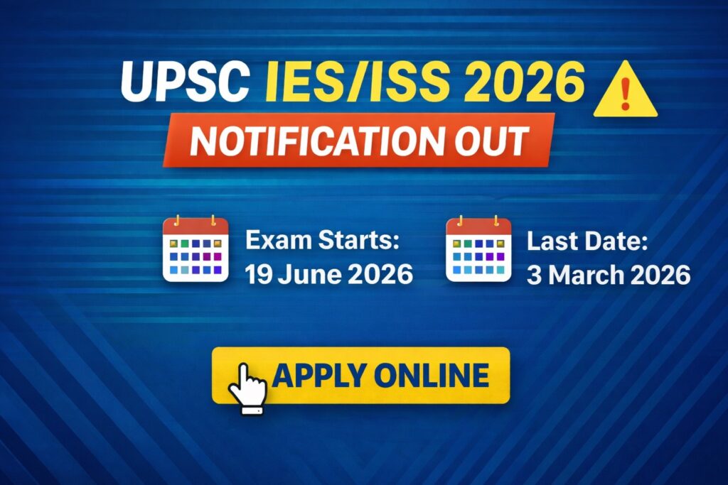 UPSC IES ISS 2026 Notification Apply Online Last Date 3 March 2026