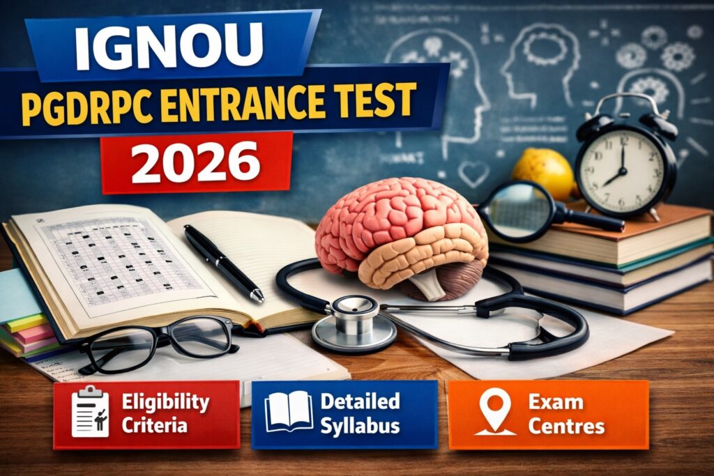 IGNOU PGDRPC Entrance Test 2026 featured image showing rehabilitation psychology exam preparation with brain model, OMR sheet, books and study material