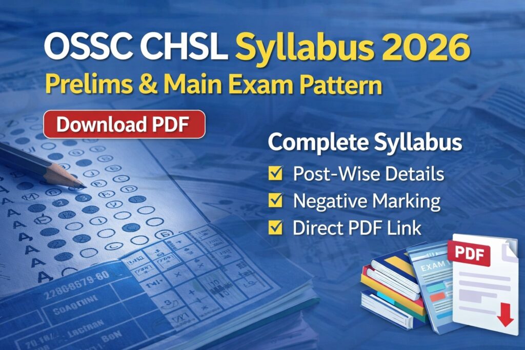 OSSC CHSL Syllabus 2026 Prelims and Main Exam Pattern PDF